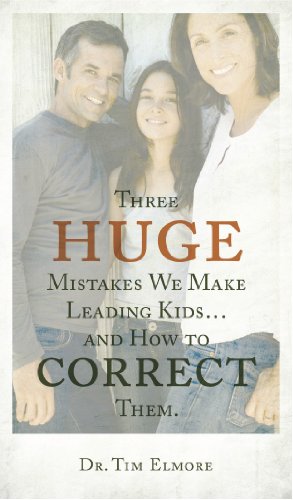 Three Huge Mistakes We Make Leading Kids and How to Correct Them