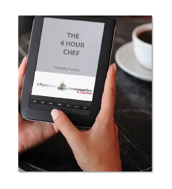 The 4 Hour Chef: eSpresso Summary