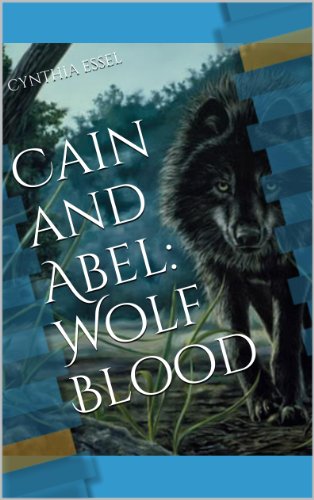 Cain and Abel: Wolf Blood