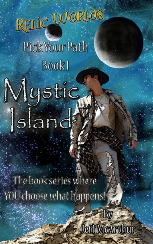 Relic Worlds: Pick Your Path 1 - Mystic Island
