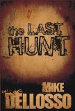 The Last Hunt: A Short Story