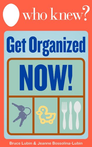 Who Knew? Get Organized Now! Repurpose Household Objects for a Clutter-Free Home (Who Knew Tips)