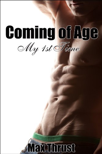 Coming of Age: My 1st Time
