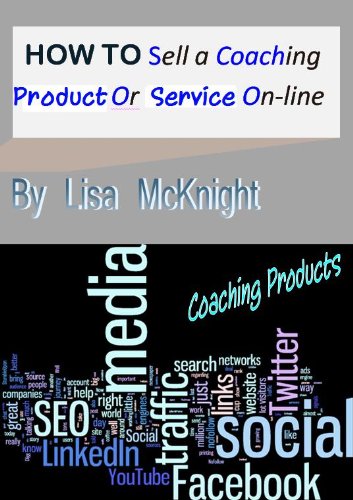 How To Sell A Coaching Product or Service On-line