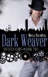 Dark Weaver (Weaver Series Book 2)