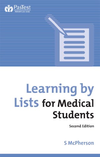 Learning by Lists for Medical Students, Second Edition