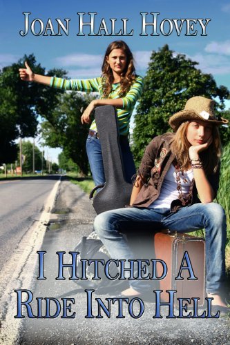I Hitched A Ride Into Hell ((A young adult novelette))
