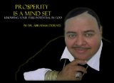 Prosperity Is A Mindset By Dr. Abraham Stornes