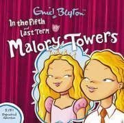 In the Fifth at Malory Towers AND Last Term at Malory Towers by Blyton, Enid (2006)