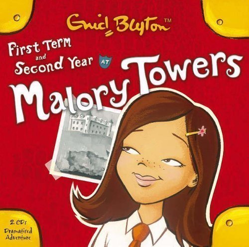 First Form and Second Year at Malory Towers (2 CDs) by Blyton, Enid (2006)