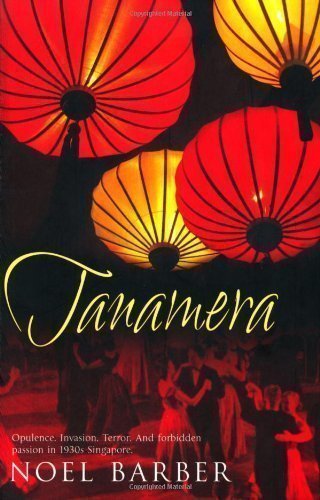 Tanamera (Hodder Great Reads) by Barber, Noel Reprint Edition (2007)