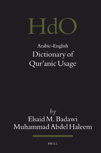 Arabic-English Dictionary of Qur'anic Usage (Handbook of Oriental Studies: Section 1, the Near & Middle East) Bilingual Edition (2007)