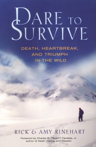 Dare To Survive: Death, Heartbreak and Triumph in the Wild