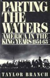 Parting the Waters: America in the King Years 1954-63 by Branch, Taylor 1st (first) Edition (1988)
