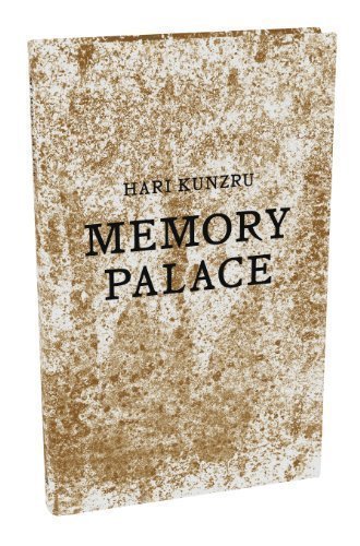 Memory Palace by Hari Kunzru (2013)