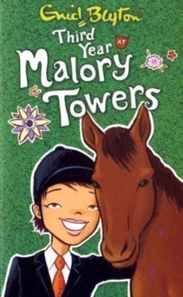 Third Year at Malory Towers by Blyton, Enid New Edition (2006)