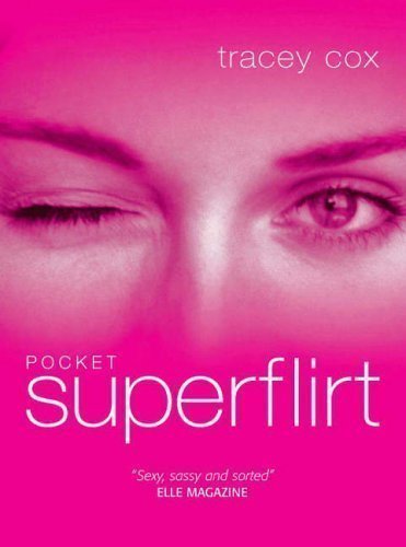 Pocket Superflirt by Cox, Tracey (2005)