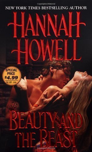 Beauty and the Beast by Howell, Hannah Reprint Edition (2007)