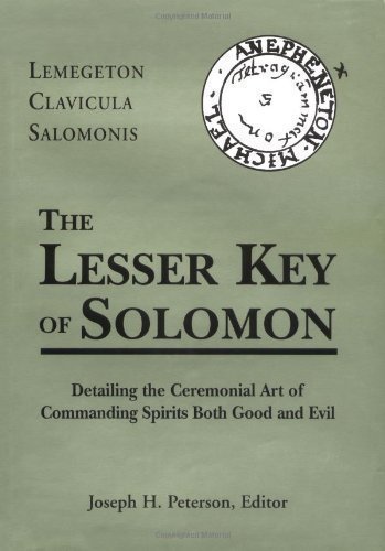 Lesser Key of Solomon: Lemegeton Clavicula Salomonis by Joseph Peterson (2001)