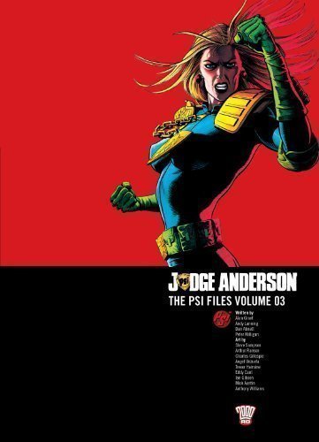 Judge Anderson: the PSI Files: 03 by Alan Grant, Steve Sampson, Arthur Ranson (2013)