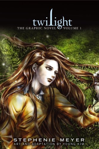 Twilight: The Graphic Novel, Volume 1 (Twilight the Graphic Novel 1) by Meyer, Stephenie (2010)