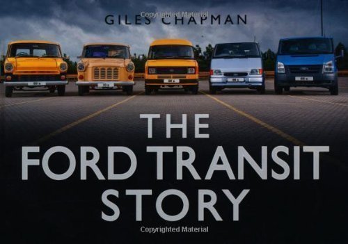 The Ford Transit Story by Giles Chapman (2011)