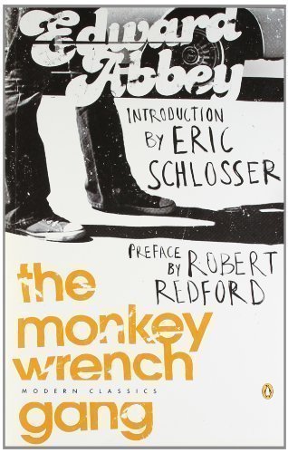The Monkey Wrench Gang (Penguin Modern Classics) by Abbey, Edward New Edition (2004)