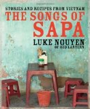 The Songs of Sapa by Luke Nguyen (2009)