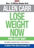 Lose Weight Now by Allen Carr (2010)