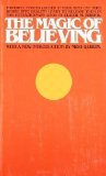 The Magic of Believing by Bristol, Claude M. (2003)