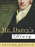 Mr Darcy's Diary by Amanda Grange Reprint Edition (2007)