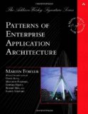 Patterns of Enterprise Application Architecture (The Addison-Wesley Signature Series) by Fowler, Martin 1st (first) Edition (2002)