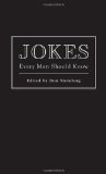 Jokes Every Man Should Know by Don Steinberg (2008)