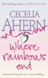 Where Rainbows End by Ahern, Cecelia New Edition (2005)
