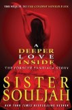 A Deeper Love Inside: The Porsche Santiaga Story by Souljah, Sister (2013)