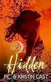 Hidden: Number 10 in series (House of Night) by Cast, Kristin, Cast, P. C. (2012)