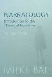 Narratology: Introduction to the Theory of Narrative by Bal, Mieke 3rd (third) Revised Edition (2009)