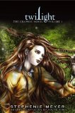 Twilight: The Graphic Novel, Volume 1 (Twilight the Graphic Novel 1) by Meyer, Stephenie (2010)