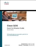 Cisco QOS: Exam Certification Guide by Odom, Wendell, Cavanaugh, Michael J. 2nd (second) Edition (2004)
