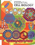Essential Cell Biology by Alberts, Bruce, Bray, Dennis, Hopkin, Karen, Johnson, Alexan 3rd (third) Edition (2009)