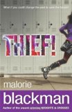 Thief! by Blackman, Malorie New Edition (2004)