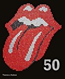 The Rolling Stones 50 by Mick Jagger, Keith Richards, Charlie Watts, Ronnie Wood (2012)