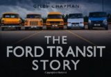 The Ford Transit Story by Giles Chapman (2011)