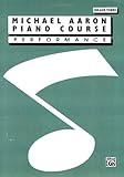 Michael Aaron Piano Course Performance: Grade 3 by Aaron, Michael (2000)