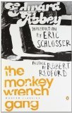 The Monkey Wrench Gang (Penguin Modern Classics) by Abbey, Edward New Edition (2004)