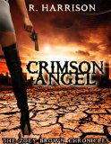 Crimson Angel (The Zoey Brown Chronicles)