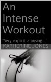 An Intense Workout (A Year in Paris Book 1)