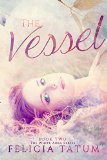 The Vessel (The White Aura Series Book 2)