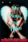 My Soul to Take: Book 2 (Soul Keeper Series)