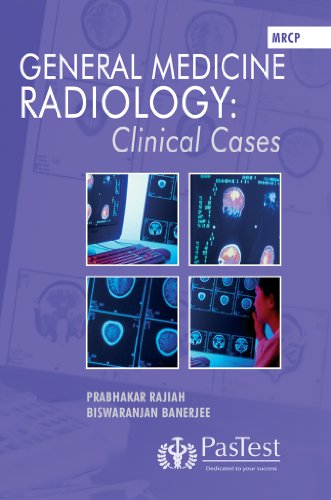 General Medicine Radiology: Clinical Cases